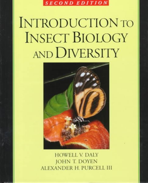 Introduction to Insect Biology and Diversity - Daly, Howell V.; Doyen, John T.; Purcell, Alexander H.; Daly, Barbara Boole