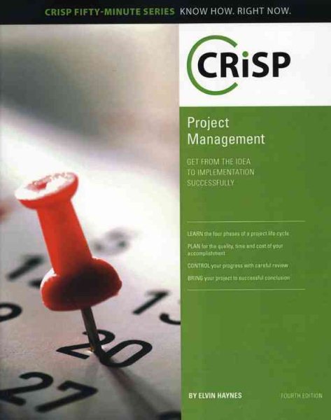 Project Management : Get from the Idea to Implementation Successfully - Haynes, Elvin