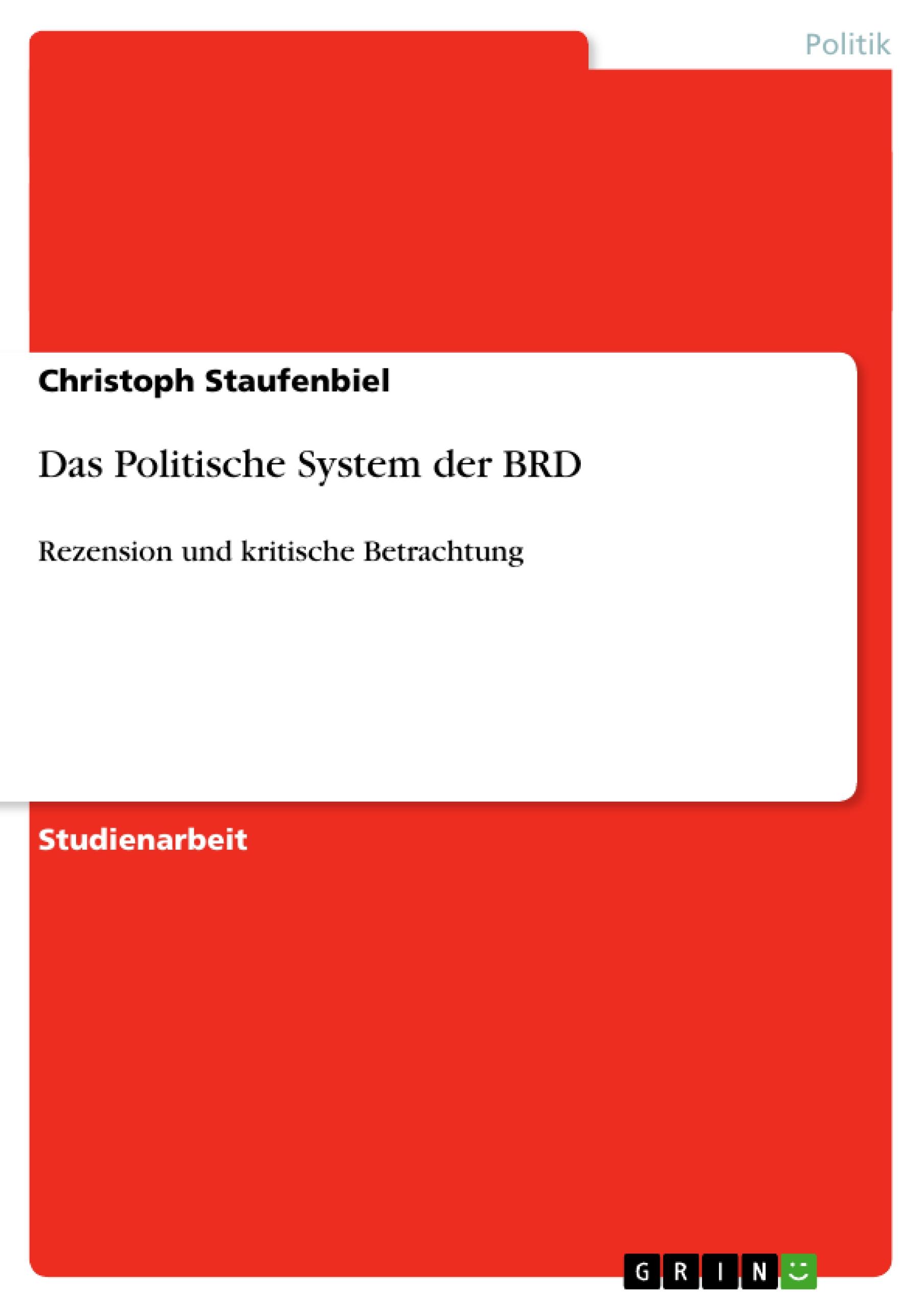 Das Politische System der BRD - Staufenbiel, Christoph