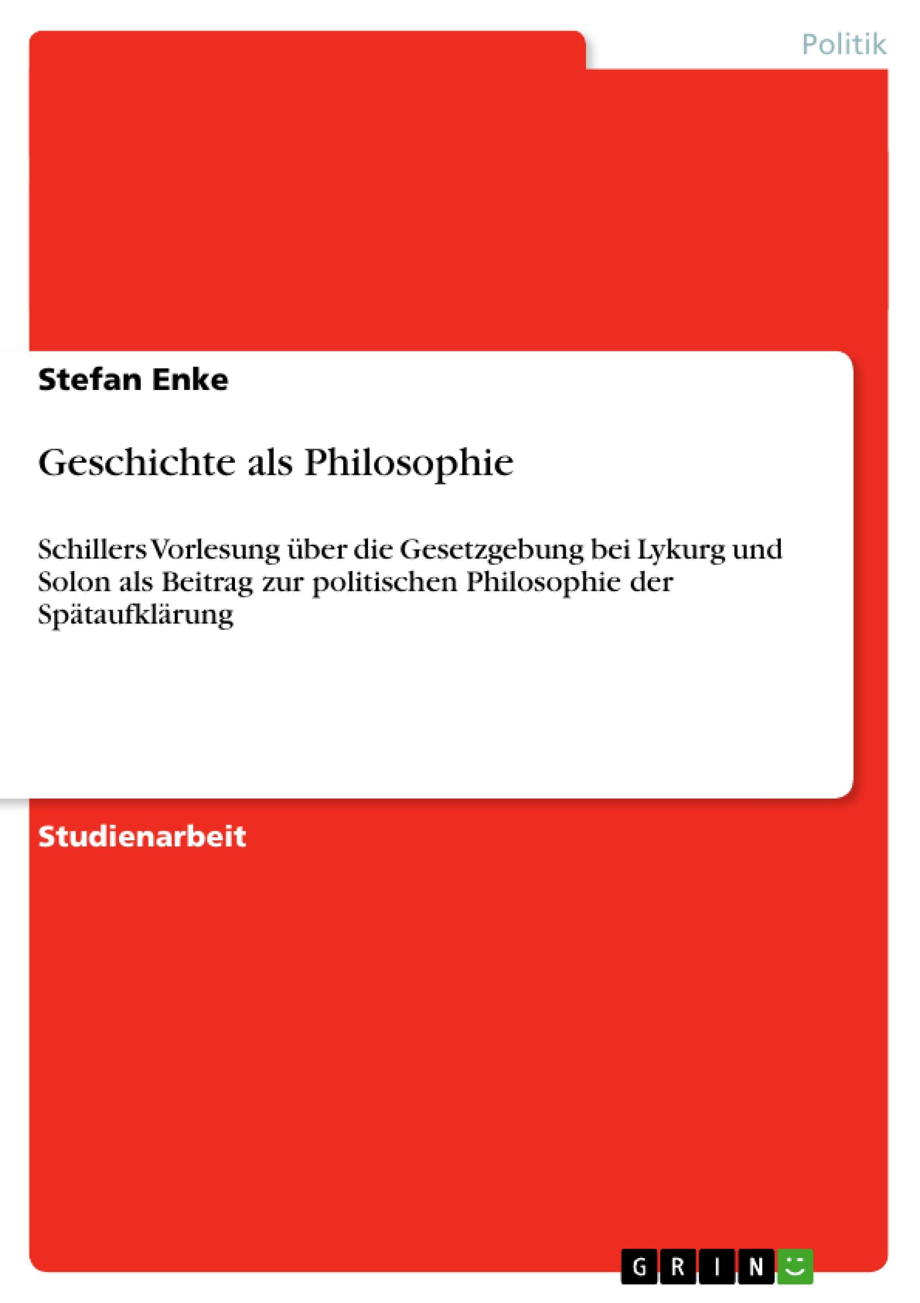 Geschichte als Philosophie - Enke, Stefan