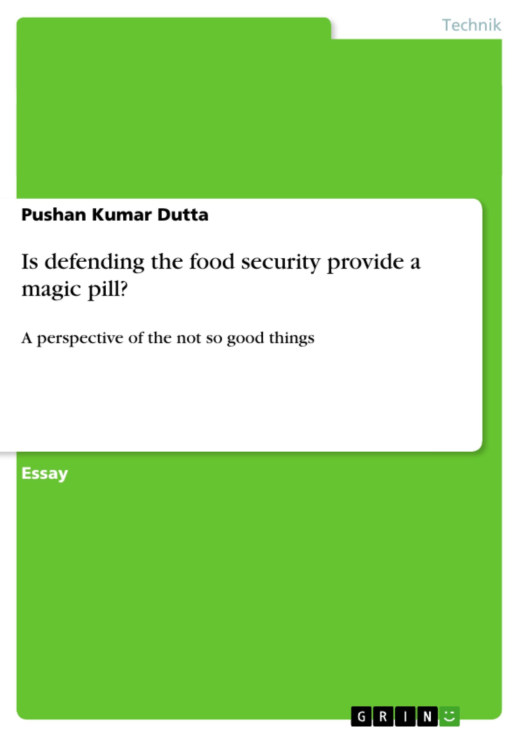 Is defending the food security provide a magic pill? - Dutta, Pushan Kumar