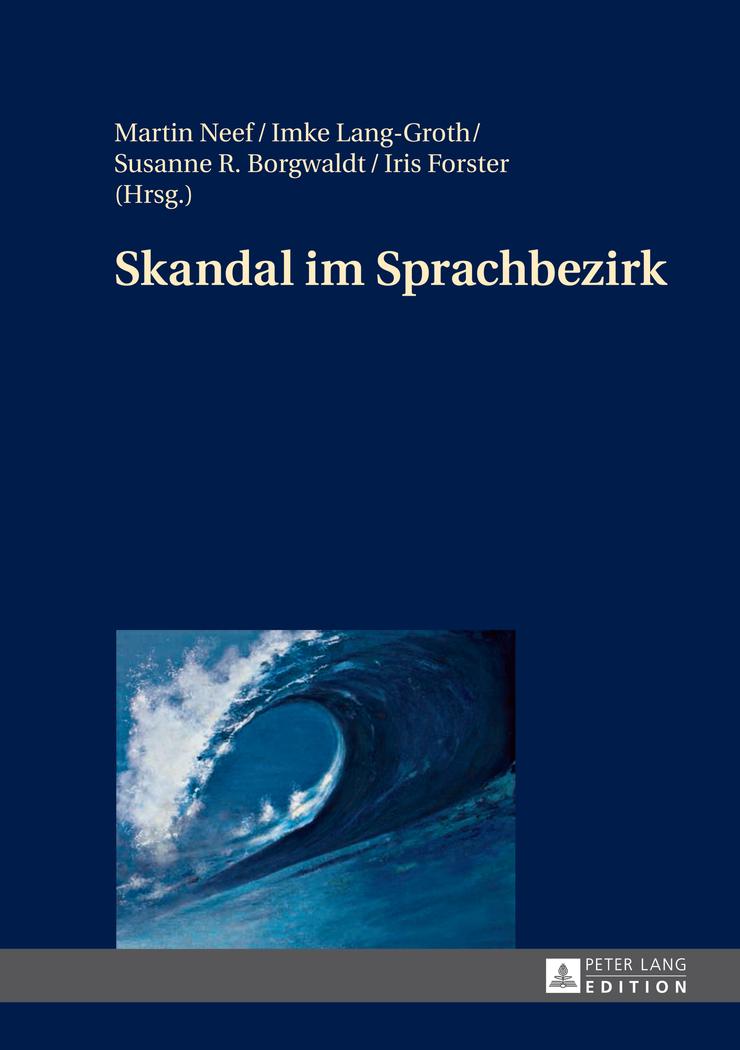 Skandal im Sprachbezirk - Neef, Martin|Borgwaldt, Susanne|Forster, Iris|Lang-Groth, Imke