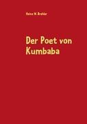 Der Poet von Kumbaba - Brehler, Heinz W.