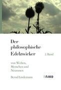 Der philosophische Edelzwicker (II) - Lindemann, Bernd