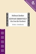 Kottan ermittelt: Ein Fest für Heribert - Zenker, Helmut