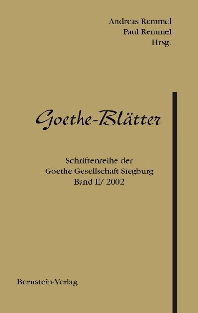 Goethe-Blaetter - Remmel, Andreas|Remmel, Paul