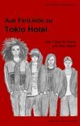 Aus FanLiebe zu Tokio Hotel - Welsch, Alina|Letschert, Anna