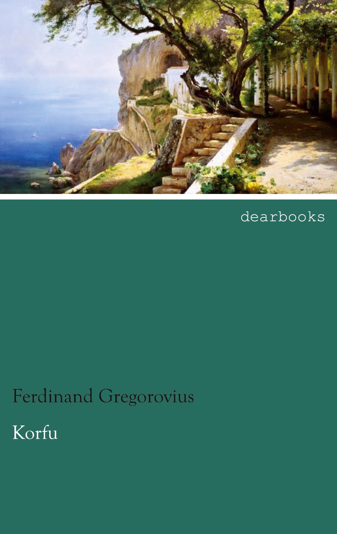 Korfu - Gregorovius, Ferdinand