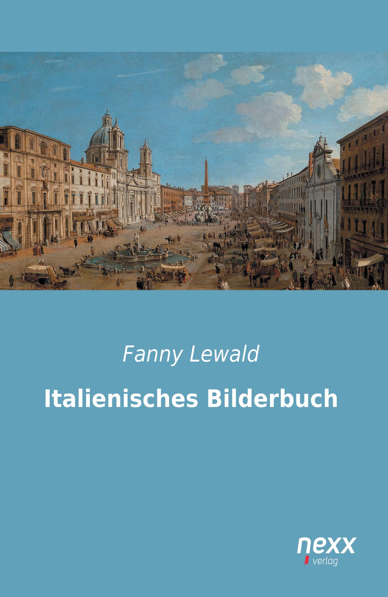 Italienisches Bilderbuch - Lewald, Fanny