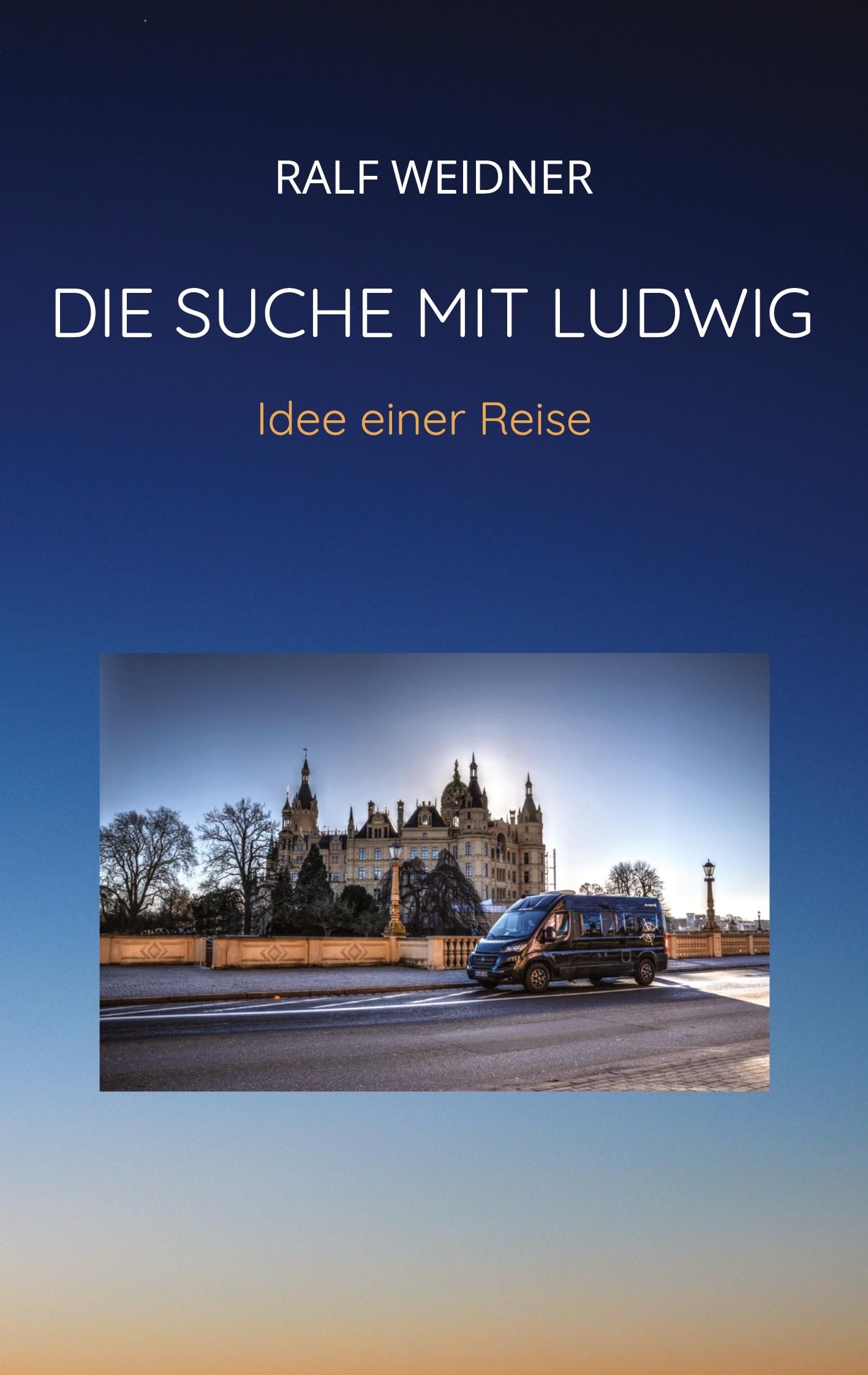 Die Suche mit Ludwig - Weidner, Ralf|Pommerien - Weidner, Susanne