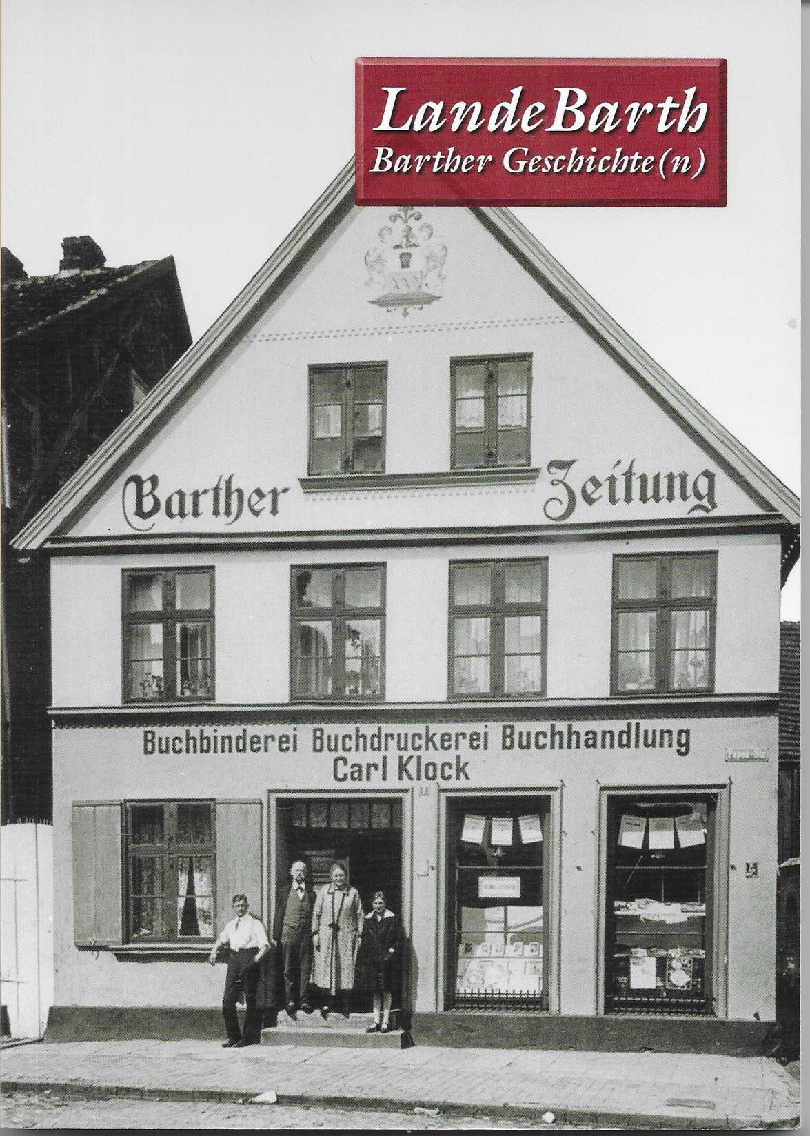 Lande Barth Barther Geschichte(n) Jahrgang 4 / 1.Auflage 2012 - Verlag Redieck & Schade GmbH, Barther Heimatverein e.V.