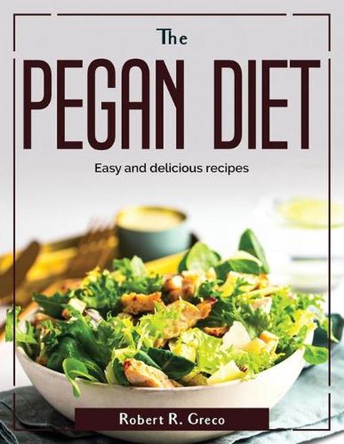 Pegan Diet (Paperback) - Robert R. Greco