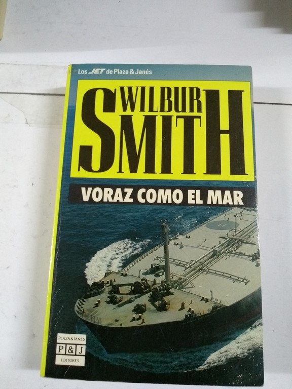 Voraz como el mar - Wilbur Smith