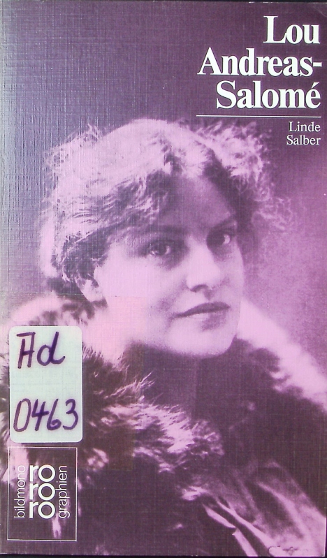 Lou Andreas-Salomé. mit Selbstzeugnissen und Bilddokumenten. - Salber, Linde