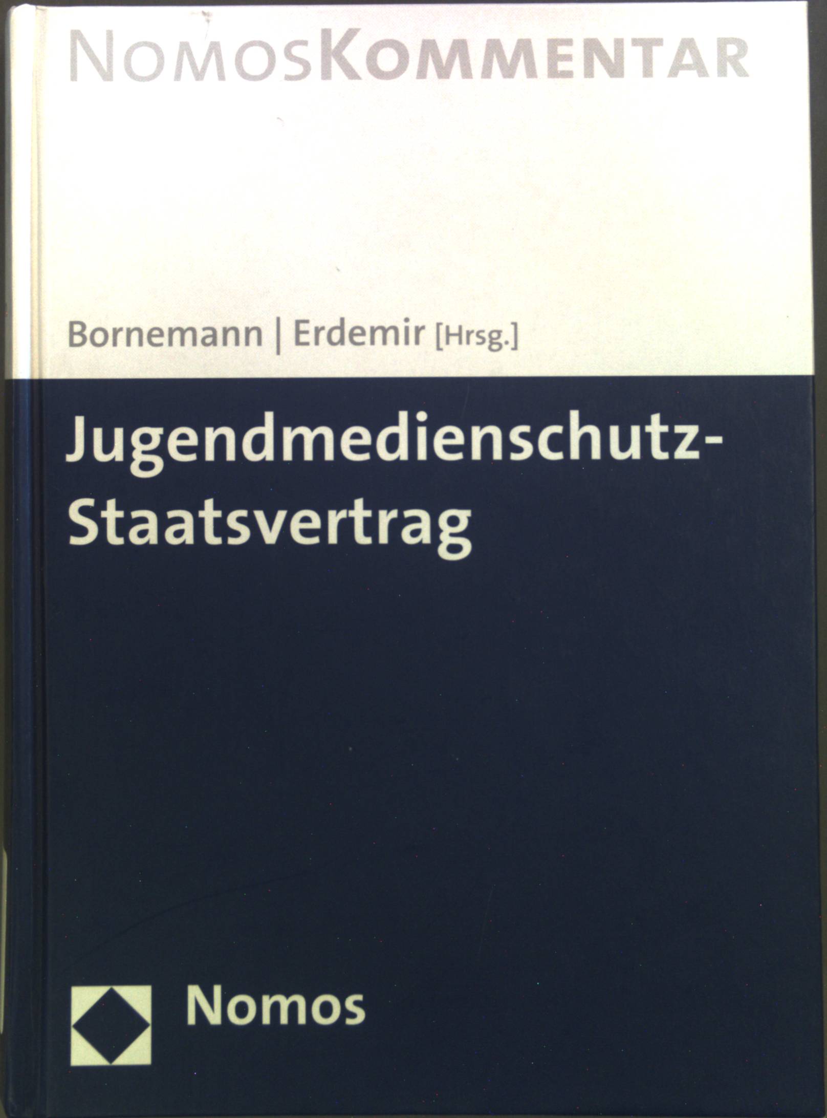 Jugendmedienschutz-Staatsvertrag. - Bornemann, Roland und Murad Erdemir