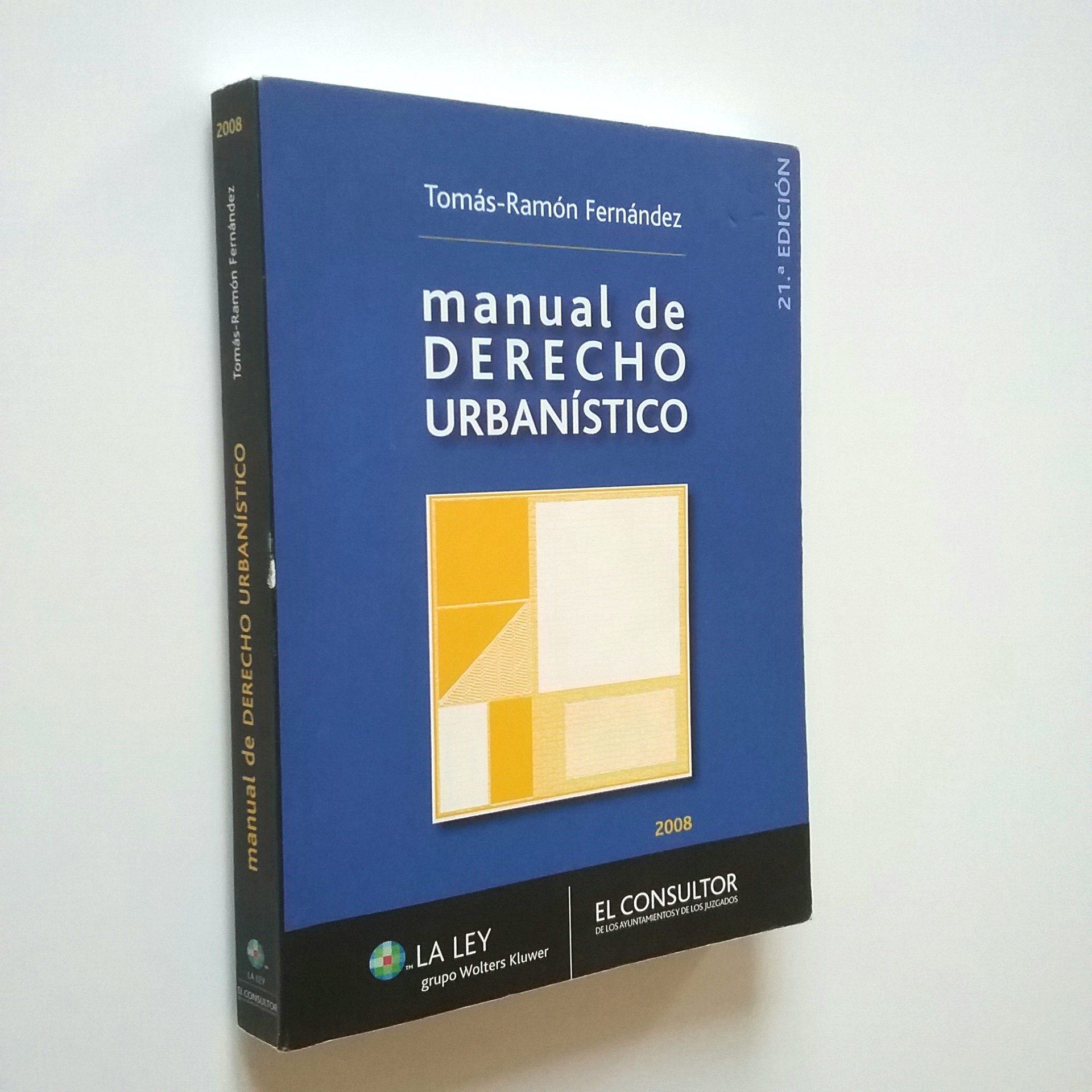 Manual de Derecho urbanístico - Tomás-Ramón Fernández