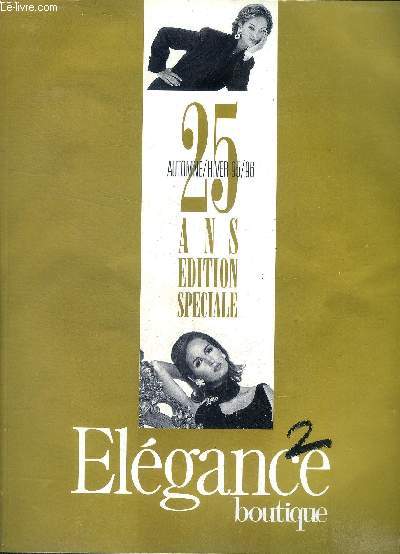 Catalogue Elegance boutique 25 ans edition speciale Automne Hiver 95 96 by Collectif bon Couverture souple 1995 Le Livre