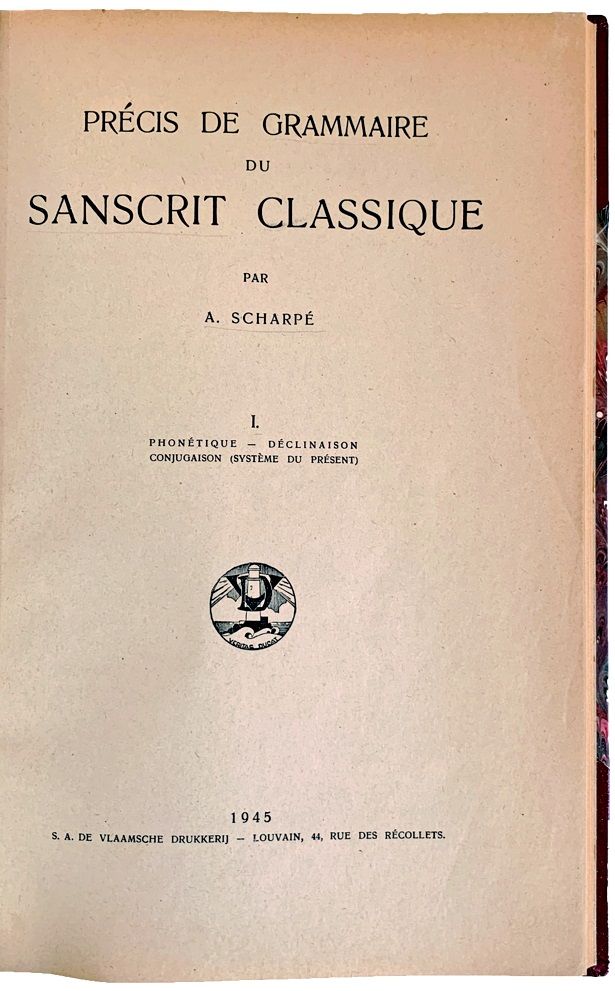 Sanscrit　I:　(1913-1986).:　Phonetique,　du　Jeff　Grammaire　Books　Weber　by　du　conjugaison　(systeme　Rare　Classique.　Adriaan　declinaison,　(1945)　present).　SCHARPE,　Precis　de