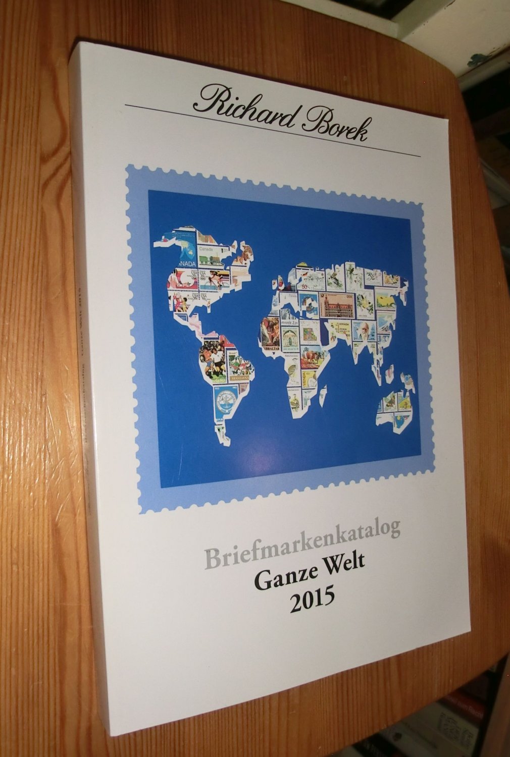 Briefmarkenkatolog - Ganze Welt 2015 - Borek, Richard