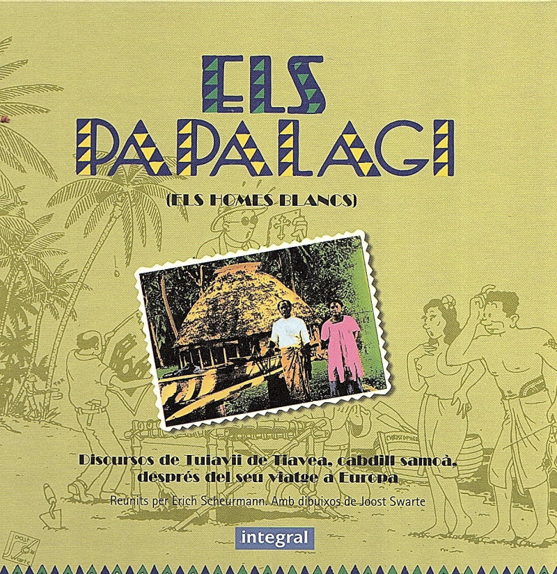 ELS PAPALAGI (ELS HOMES BLANCS) - ERICH SCHEURMANN