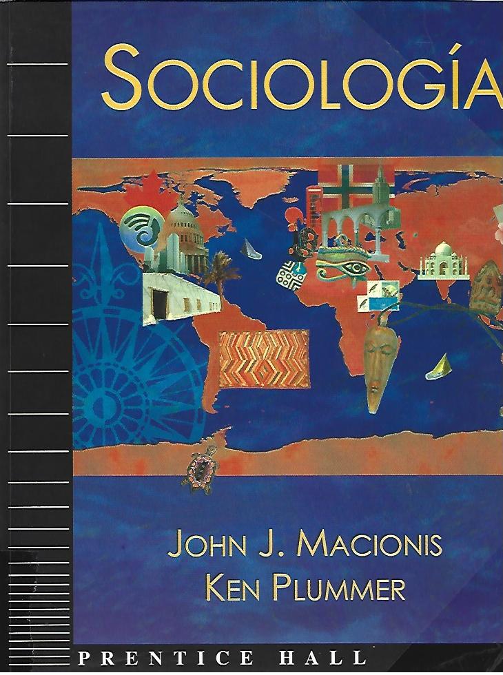 Sociology: A Global Introduction - Kenneth Plummer,John J