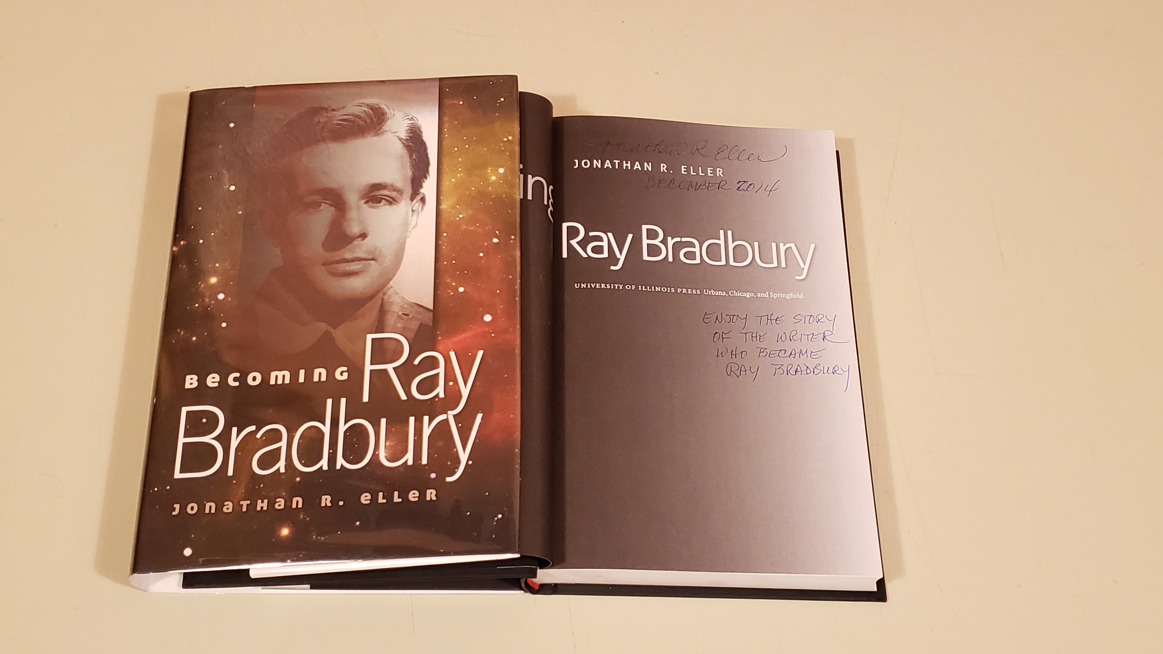 Becoming Ray Bradbury (Volume 1): Signed - Eller, Jonathan R.