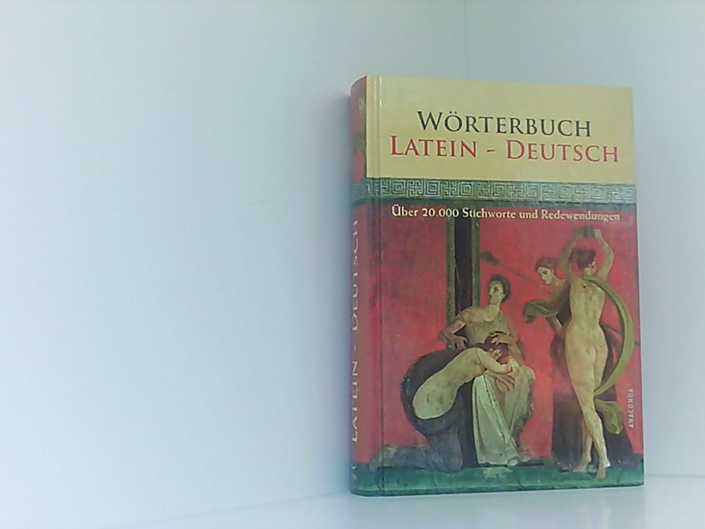 Wörterbuch Latein - Deutsch: Über 20.000 Stichworte und Redewendungen. Mit einem umfassenden Fremdwörterverzeichnis Deutsch - Latein - Dorminger, Georg