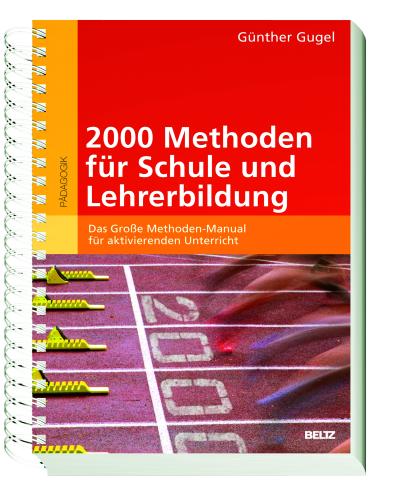 2000 Methoden für Schule und Lehrerbildung - Günther Gugel