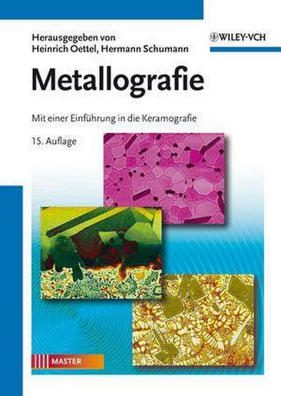Metallografie - Heinrich Oettel