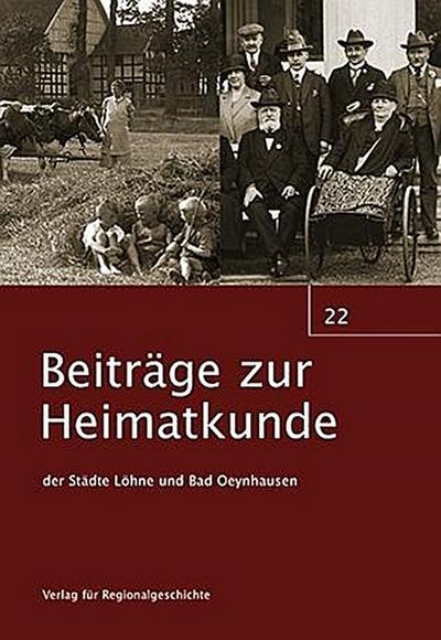 Beiträge zur Heimatkunde der Städte Löhne und Bad Oeynhausen Heft 22