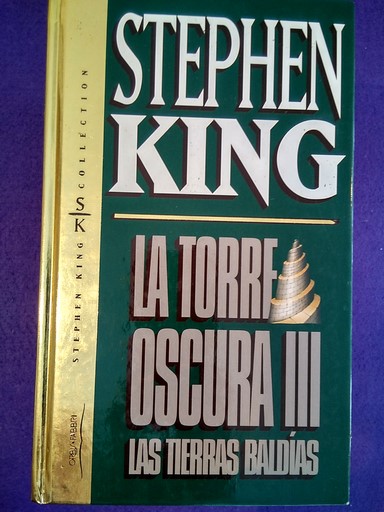 La torre oscura III: Las tierras baldías - Stephen King