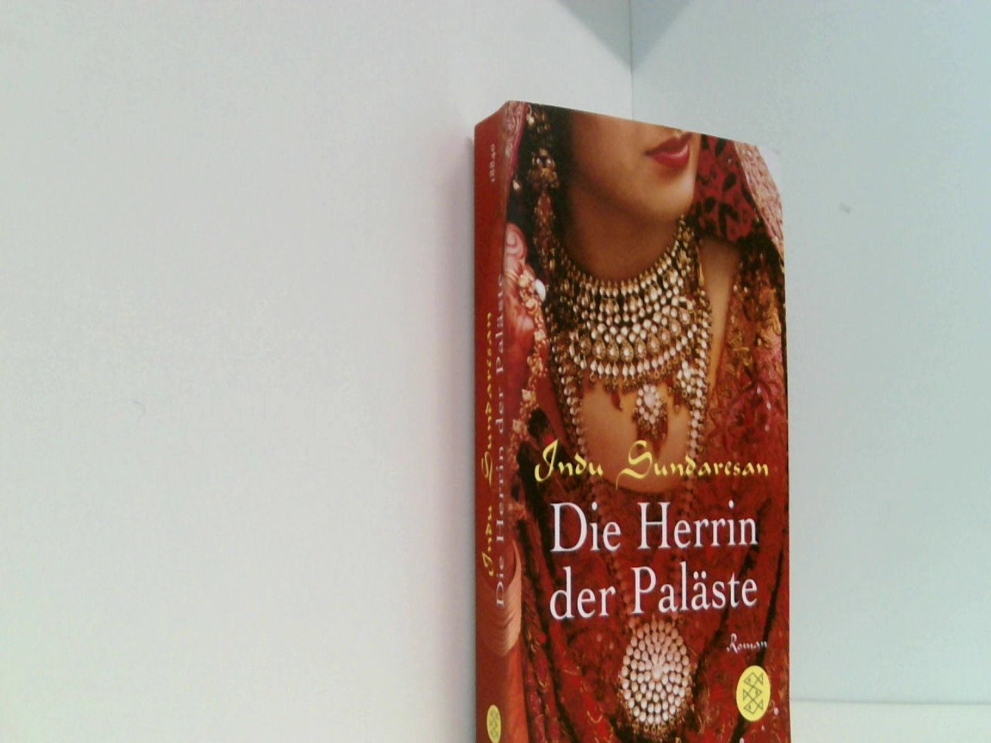 Die Herrin der Paläste: Roman (Die Königinnen Indiens, Band 4) - Sundaresan, Indu und Marion Balkenhol