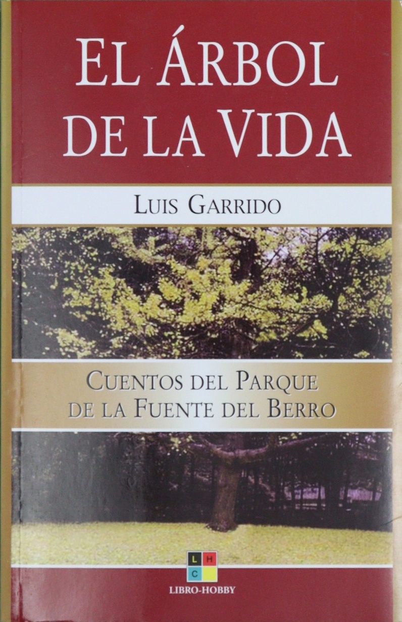 El árbol De La Vida - Garrido, Luis