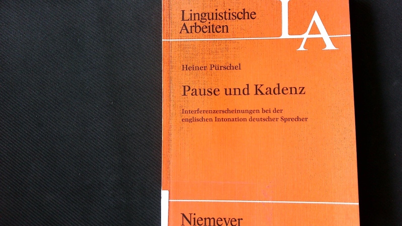 Pause und Kadenz. Interferenzerscheinungen bei der englischen Intonation deutscher Sprecher. - Pürschel, Heiner