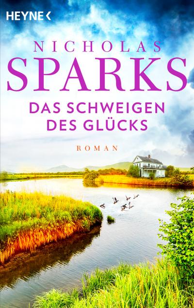 Das Schweigen des Glücks - Nicholas Sparks