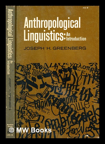 Anthropological linguistics : an introduction / by Joseph H. Greenberg - Greenberg, Joseph H. (Joseph Harold) (1915-2001)