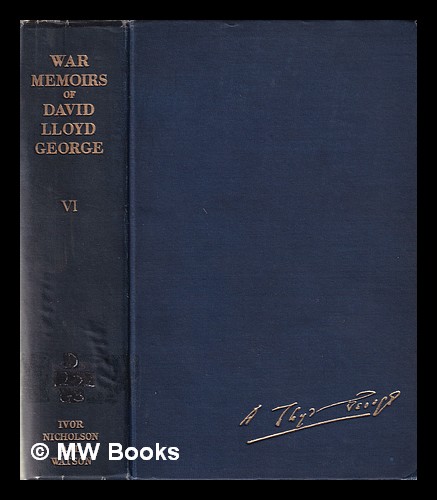 War memoirs of David Lloyd George Volume 6 Lloyd George, David (1863-1945) [ ] [Hardcover]