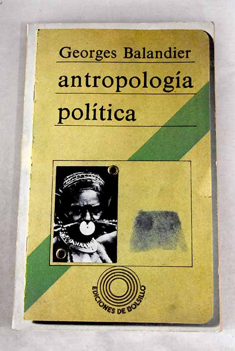 Antropología política - Balandier, Georges
