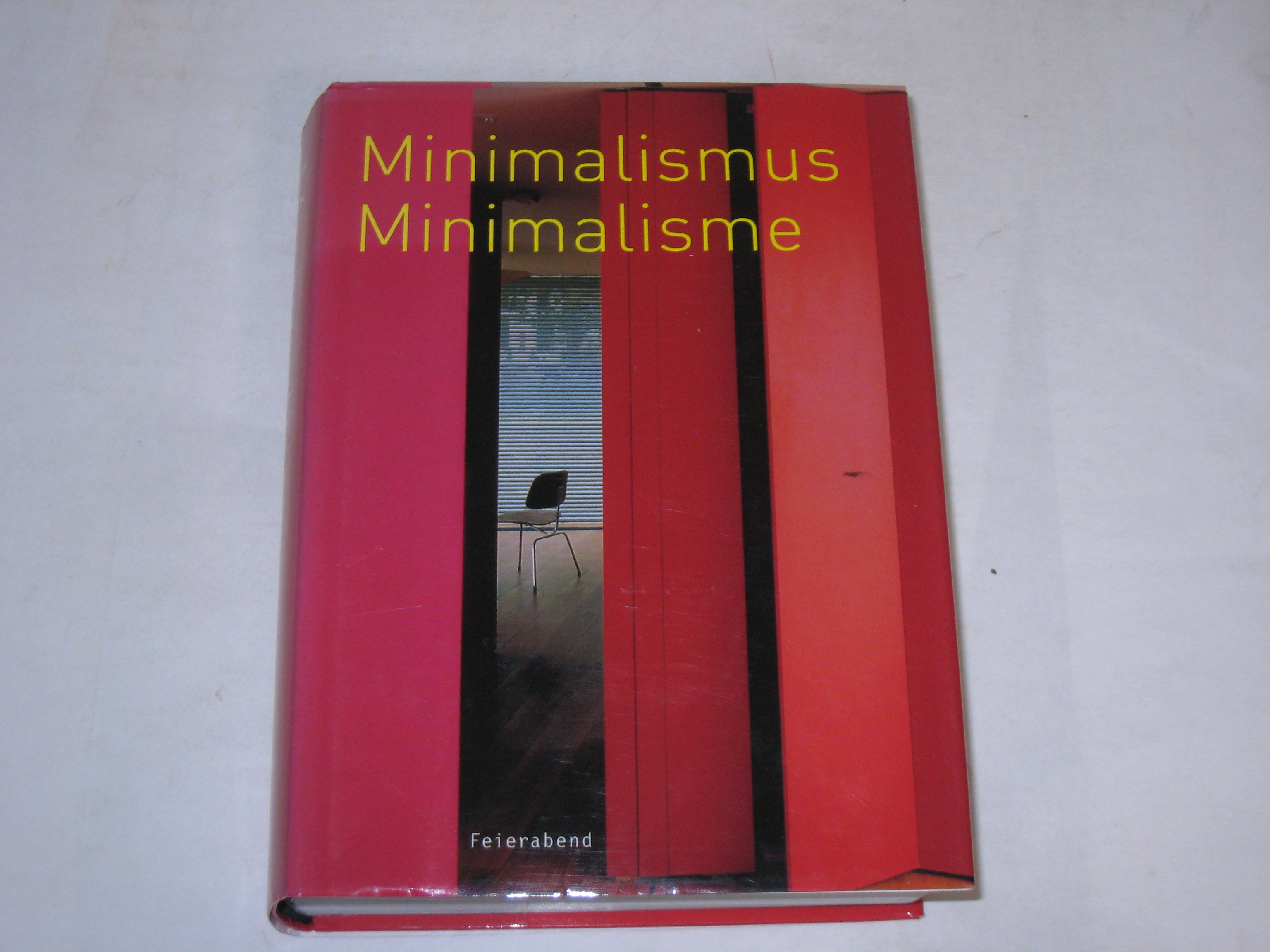 Minimalismus. - Loft Publications