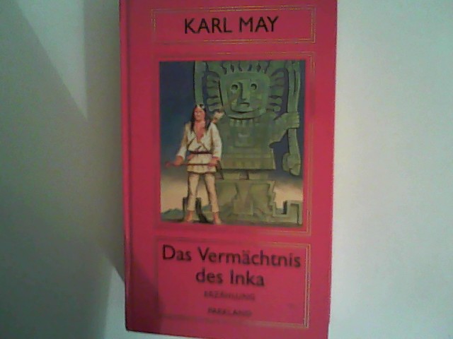 Das Vermächtnis des Inka Züricher Ausgabe Bd. 5 - May, Karl