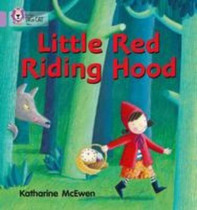 Little Red Riding Hood : Band 00/Lilac - Katherine McEwen