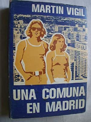Una comuna en Madrid Martin Vigil [Usado - Muy bueno] [Tapa dura]