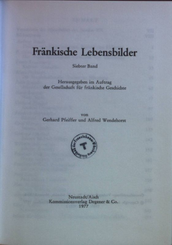 Fränkische Lebensbilder: Neue Folge der Lebensläufe aus Franken: BAND VII. hrsg. im Auftr. d. Ges. für Fränk. Geschichte ; - Wendehorst, Alfred und Gerhard Pfeiffer