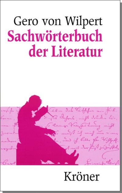 Sachwörterbuch der Literatur - Gero von Wilpert