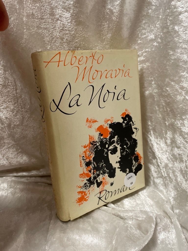 La Noia, dtsch. Ausgabe Roman - Moravia, Alberto, Percy Eckstein und Wendla Lipsius