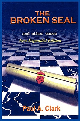 The Broken Seal - New Expanded Edition (Paperback or Softback) - Clark, Paul a.