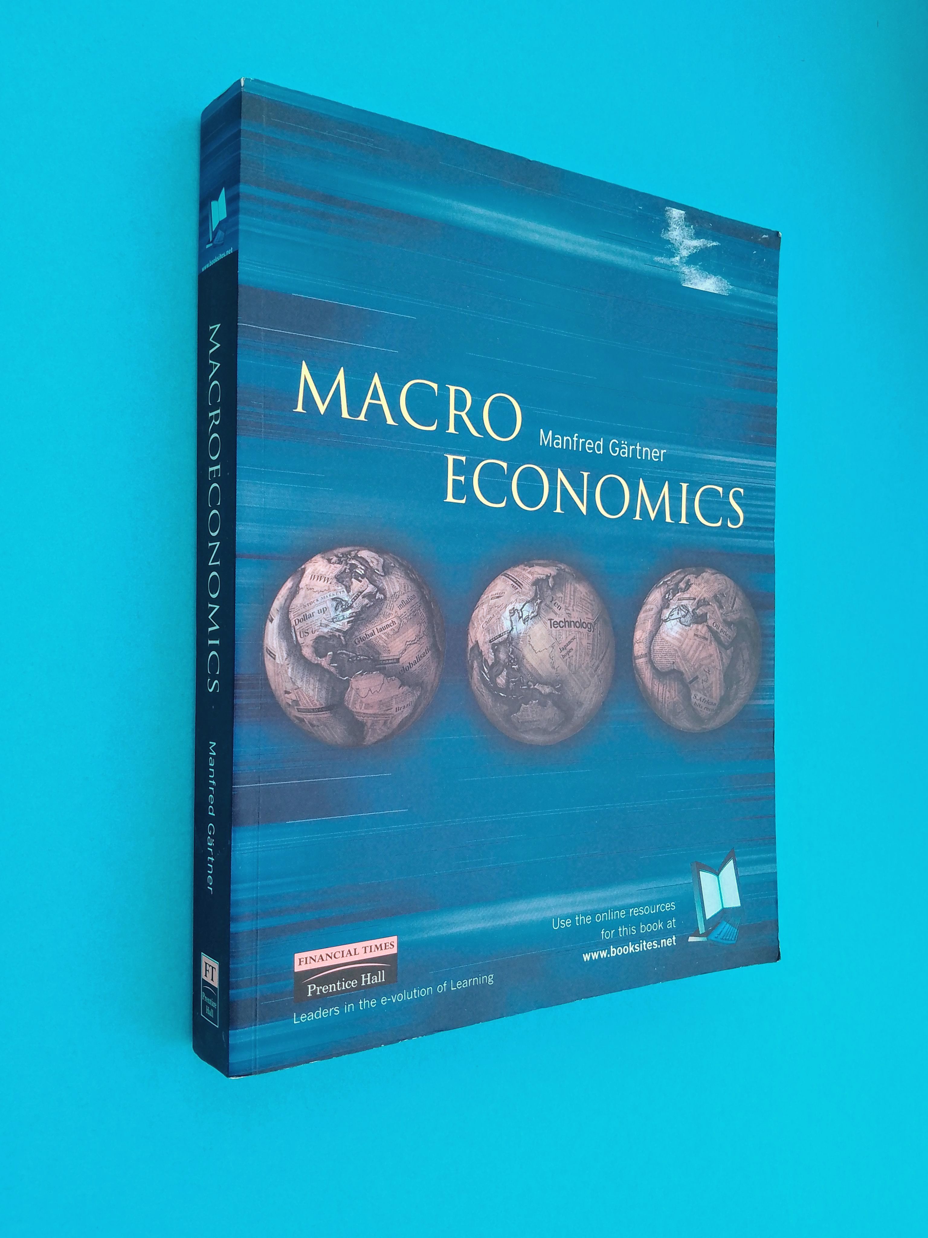 Macroeconomics by Manfred Gartner Near Fine Soft cover (2003) 1st