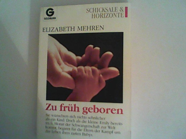 Zu früh geboren - Mehren, Elizabeth