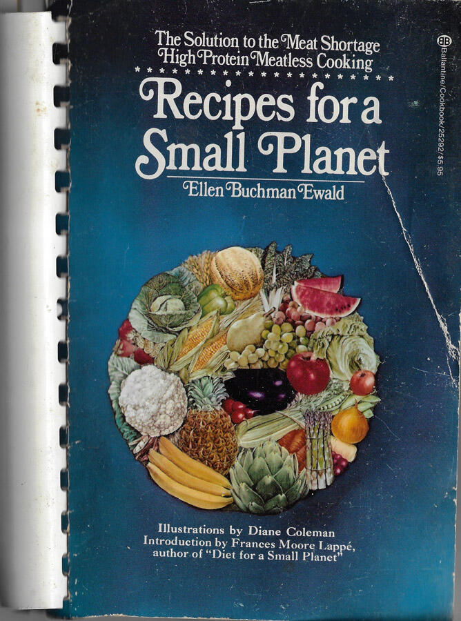 Recipes for a small planet The art and science of high protein vegetarian cookery - Ellen Buchman Ewald