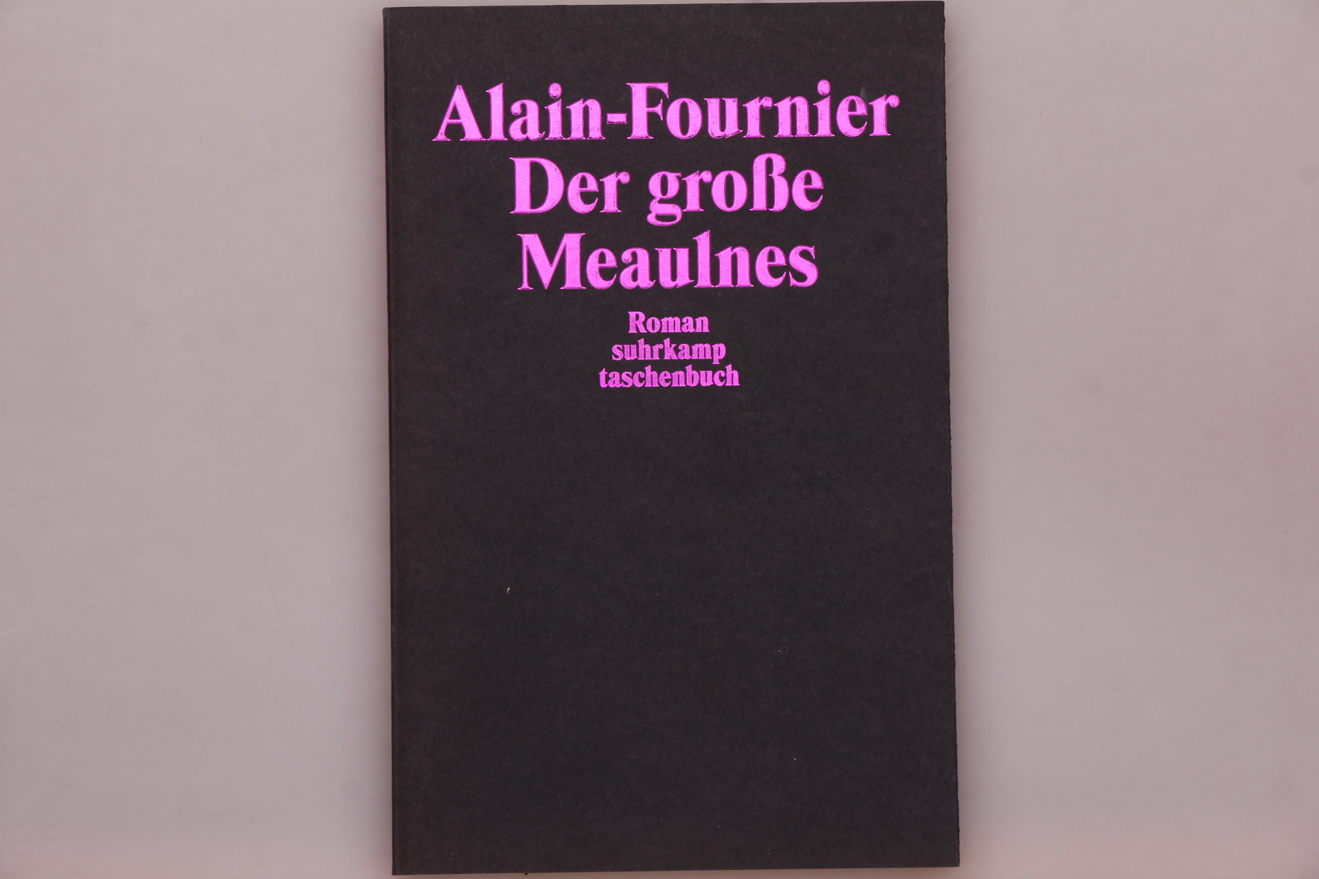 DER GROSSE MEAULNES. - Alain-Fournier, Henri